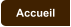 Accueil